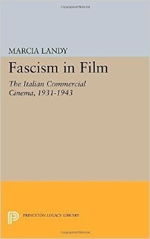 Book Cover of Fascism in Film The Italian Commercial Cinema, 1931-1943