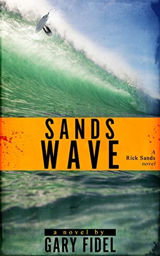 Cover of Fidel's novel Sands Wave with Illustration of ocean wave