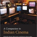 Cover of A Companion to Indian Cinema book